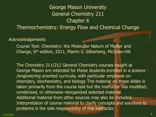 George Mason University General Chemistry 211 Chapter 6