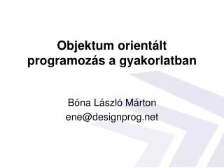 objektum orient lt programoz s a gyakorlatban