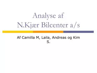 analyse af n kj r bilcenter a s