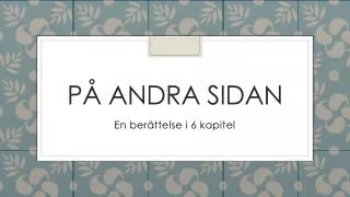 p andra sidan