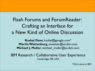 Flash Forums and ForumReader: Crafting an Interface for a New Kind of Online Discussion