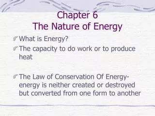 Chapter 6 The Nature of Energy