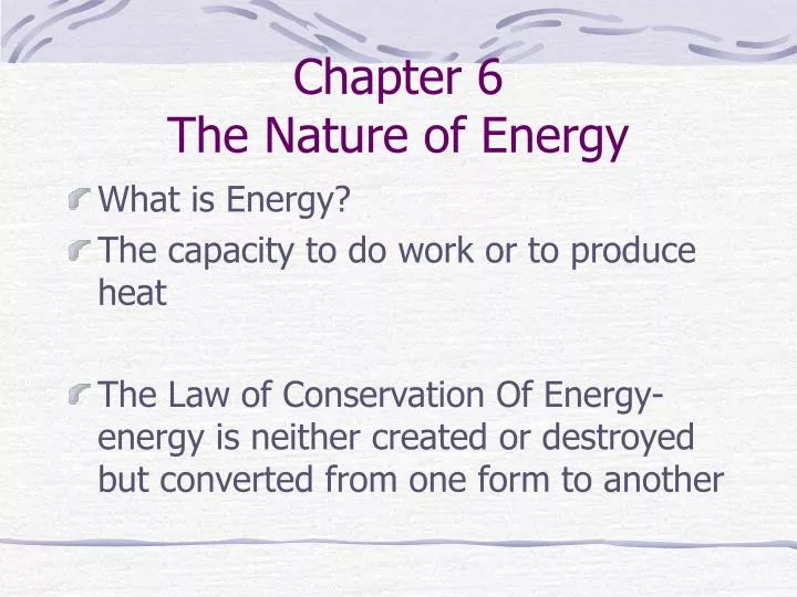 chapter 6 the nature of energy
