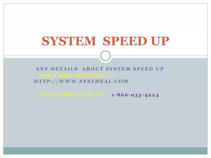 system speed up
