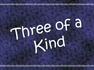 Three of a Kind