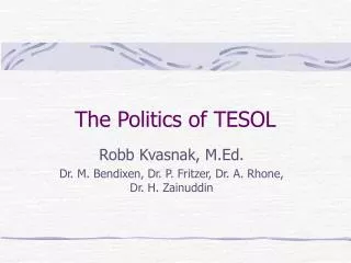 The Politics of TESOL