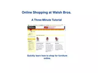 Online Shopping at Walsh Bros. A Three-Minute Tutorial
