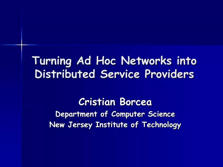 turning ad hoc networks into distributed service providers