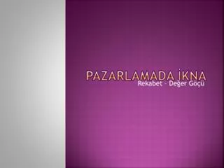 pazarlamada kna