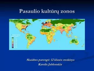pasaulio kult r zonos