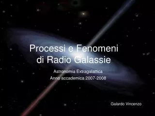 processi e fenomeni di radio galassie