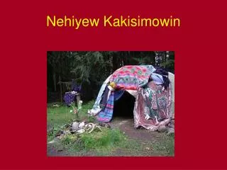 nehiyew kakisimowin