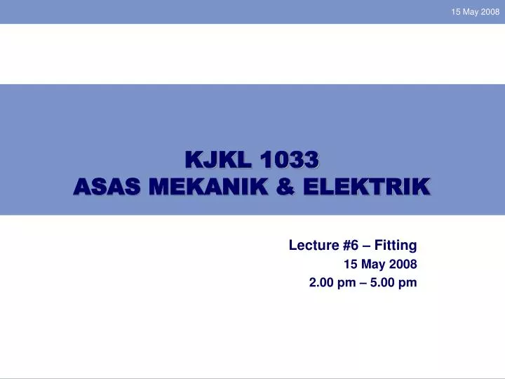 kjkl 1033 asas mekanik elektrik