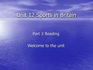 Unit 12 Sports in Britain