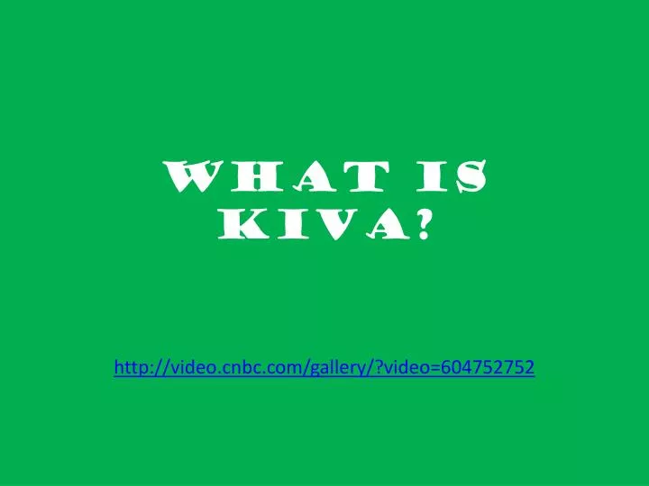 what is kiva