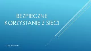 bezpieczne korzystanie z sieci