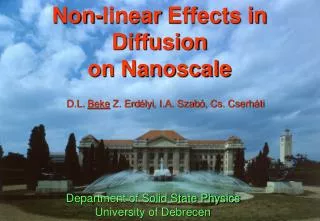 Non-linear Effects in Diffusion on Nanoscale