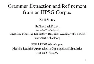 Grammar Extraction and Refinement from an HPSG Corpus
