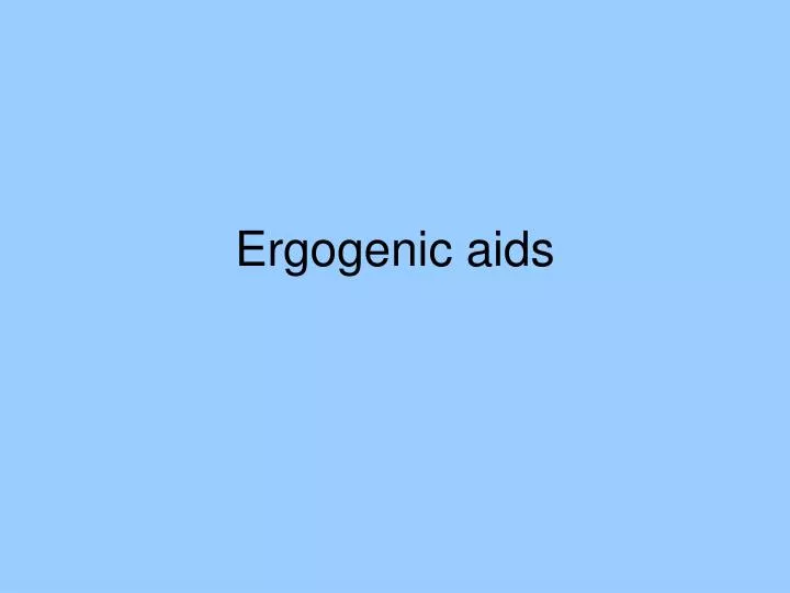 ergogenic aids