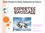 Escola Estadual de Ensino Fundamental Rui B arbosa. - slide 1