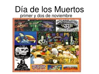 primer y dos de noviembre