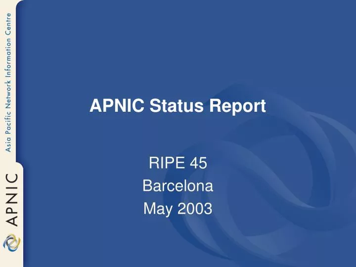 apnic status report