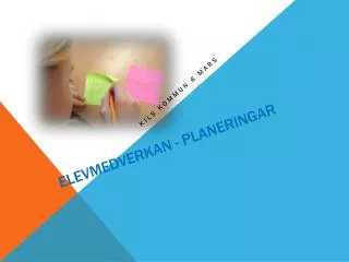 elevmedverkan planeringar