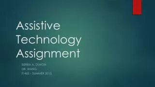 Assistive Technology Assignment