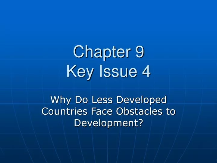 chapter 9 key issue 4