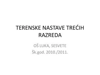 terenske nastave tre ih razreda