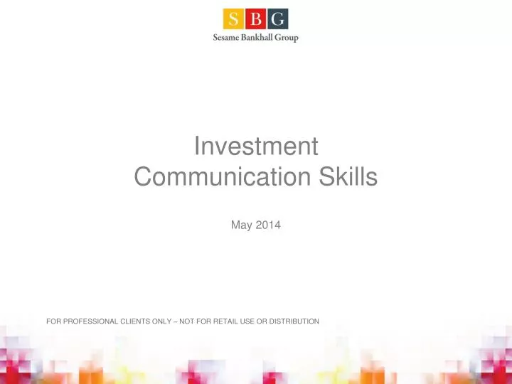 investment communication skills