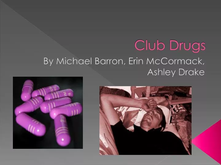 club drugs