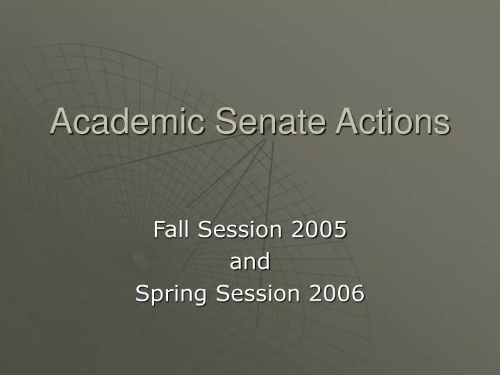 academic senate actions