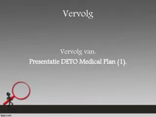 vervolg