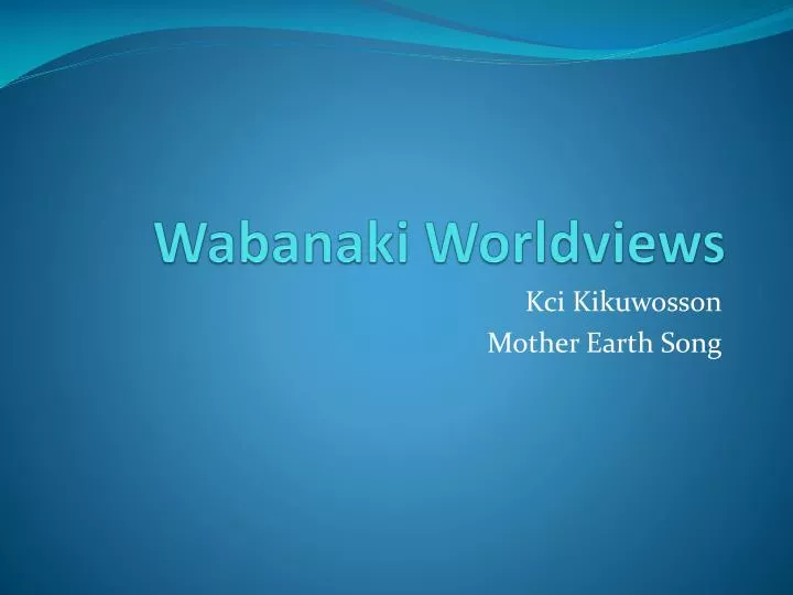 wabanaki worldviews