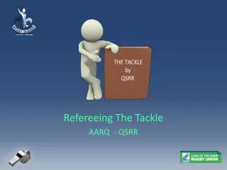 Refereeing The Tackle AARQ - QSRR