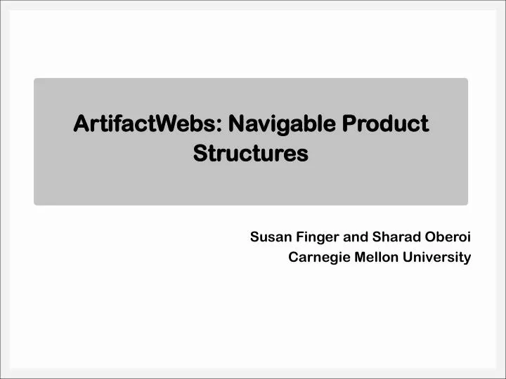 artifactwebs navigable product structures