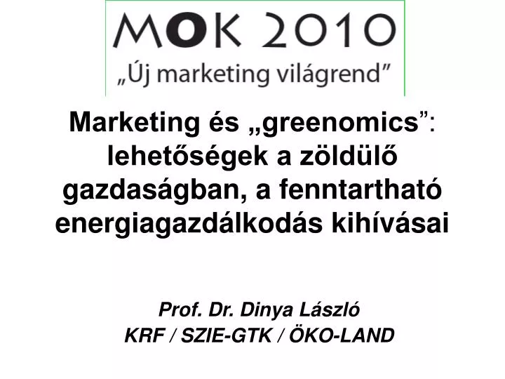 marketing s greenomics lehet s gek a z ld l gazdas gban a fenntarthat energiagazd lkod s kih v sai