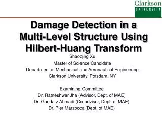 Damage Detection in a Multi-Level Structure Using Hilbert-Huang Transform