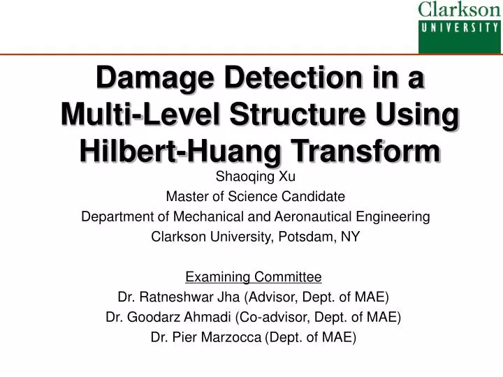 damage detection in a multi level structure using hilbert huang transform