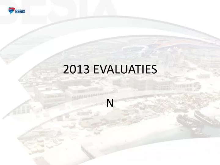 2013 evaluaties