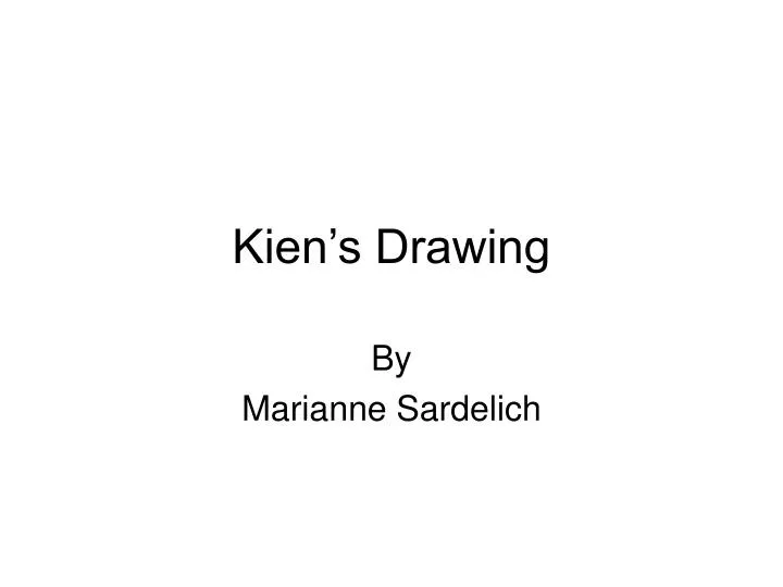 kien s drawing