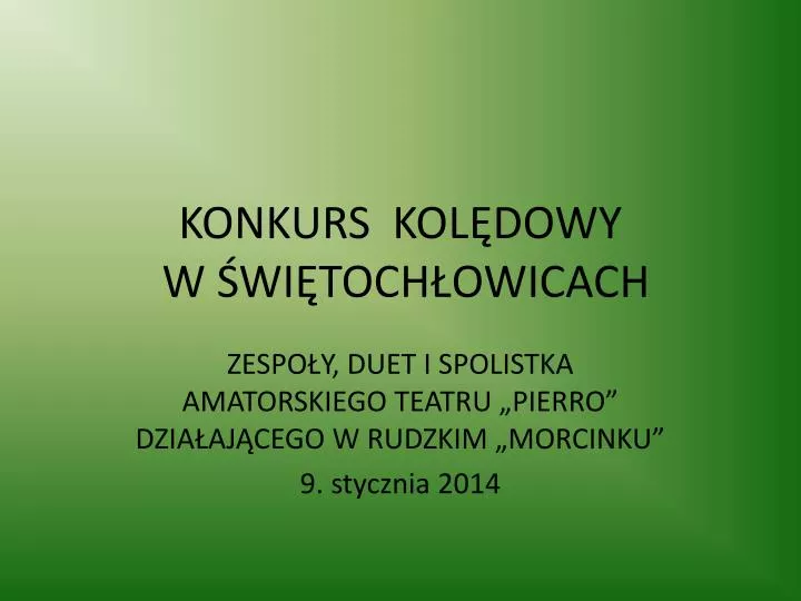 konkurs kol dowy w wi toch owicach