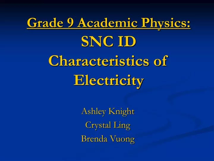 grade 9 academic physics snc id characteristics of electricity