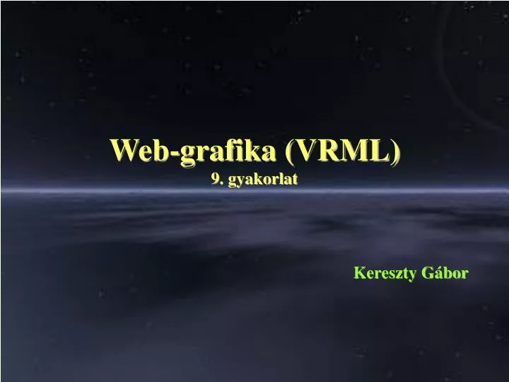 web grafika vrml 9 gyakorlat