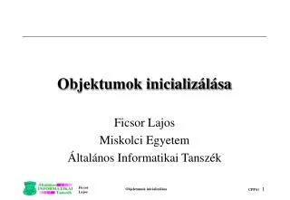 objektumok inicializ l sa