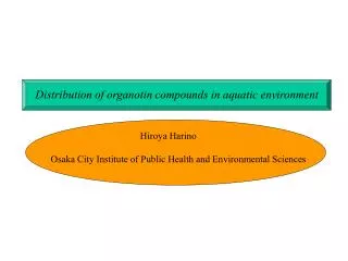 Distribution of organotin compounds in aquatic environment