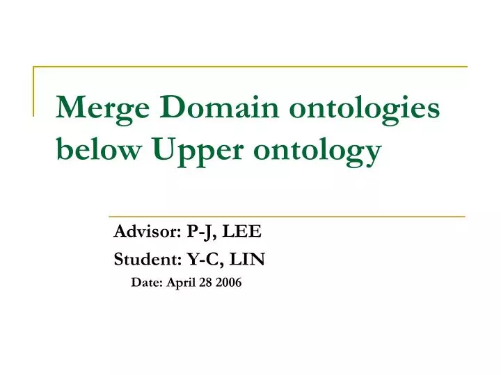 merge domain ontologies below upper ontology