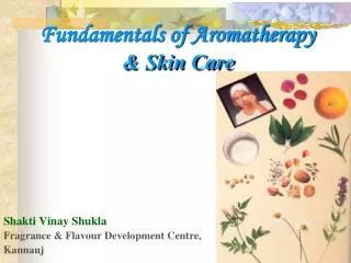 Fundamentals of Aromatherapy &amp; Skin Care