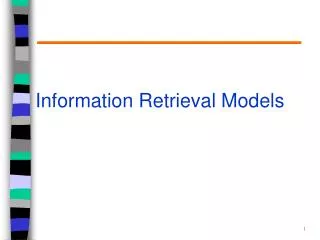 Information Retrieval Models